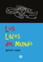 Los libres del mundo