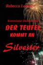 Der Teufel kommt an Silvester