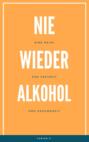 Nie wieder Alkohol