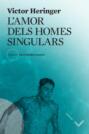 L\'amor dels homes singulars