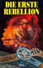 Texas Ranger 03: Die erste Rebellion