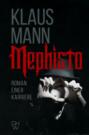 Mephisto. Roman einer Karriere