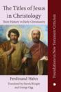 Электронная книга «The Titles of Jesus in Christology»