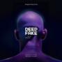 Deepfake. Где ты? Проснись!