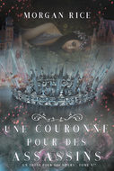 Une Couronne Pour Des Assassins 