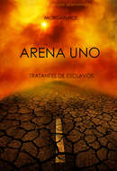 Arena Uno. Tratantes De Esclavos