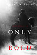 Only the Bold