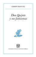Don Quijote y sus fantasmas