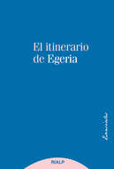 El itinerario de Egeria