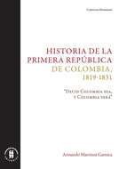 Historia de la primera República de Colombia, 1819-1831