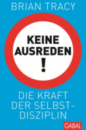 Keine Ausreden!