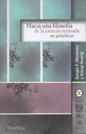 Hacia una filosofía de la ciencia centrada en prácticas