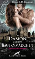 Der Dämon und das Bauernmädchen | Erotischer Roman