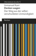 Denken wagen. Der Weg aus der selbstverschuldeten Unmündigkeit