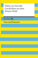 Geschichten aus dem Wiener Wald. Textausgabe mit Kommentar und Materialien
