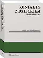 Kontakty z dzieckiem. Prawa i obowiązki