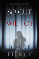 So Gut Wie Tot