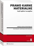 Prawo karne materialne. Część ogólna i szczególna