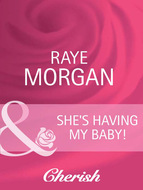 She's Having My Baby!