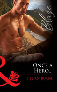 Once A Hero…