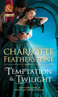 Temptation & Twilight