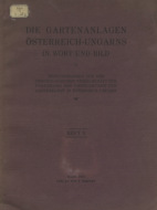 Die Gartenanlagen Osterreich-Ungarns in Wort und Bild. Heft 5