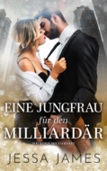 Eine Jungfrau für den Milliardär