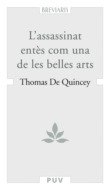 L'assassinat entès com una de les belles arts
