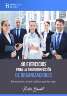 40 ejercicios para la neurodirección de organizaciones