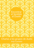 Encontrar el sentido al duelo