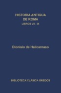 Historia antigua de Roma. Libros VII-IX