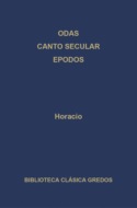 Odas. Canto secular. Epodos