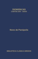 Dionisíacas. Cantos XXV-XXXVI