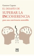 El desafío de superar la incoherencia para una convivencia sostenible