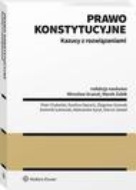 Prawo konstytucyjne. Kazusy z rozwiązaniami