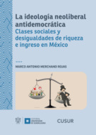 La ideología neoliberal antidemocrática