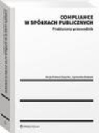 Compliance w spółkach publicznych. Praktyczny przewodnik