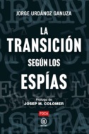 La Transición según los espías