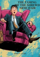 The Taming of the Shrewd Armchair