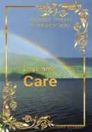 Love and Care. Lovely poems just for you