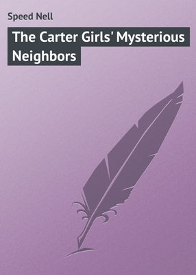 The Carter Girls' Mysterious Neighbors