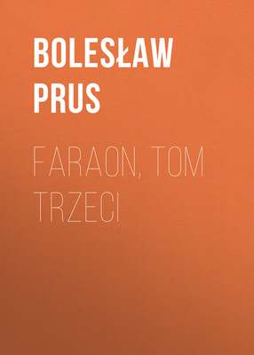Faraon, tom trzeci