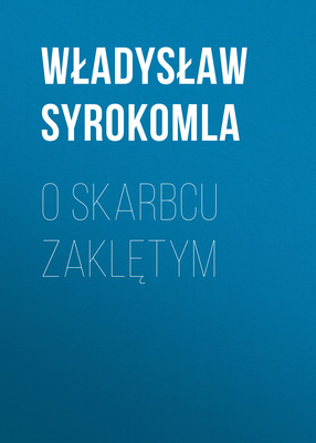 O skarbcu zaklętym