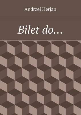 Bilet do…