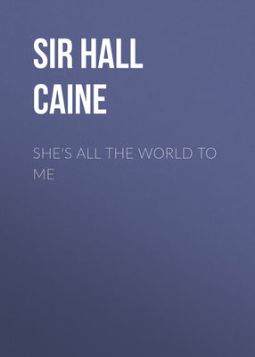 She's All the World to Me