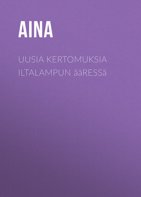 Uusia kertomuksia iltalampun ääressä