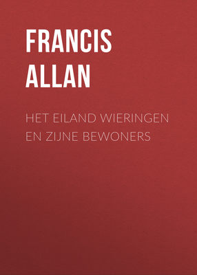 Het Eiland Wieringen en Zijne Bewoners