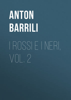 I rossi e i neri, vol. 2