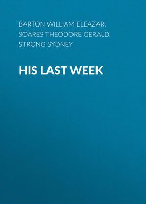 His Last Week