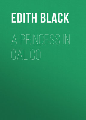 A Princess in Calico